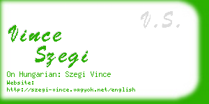 vince szegi business card